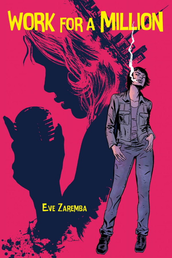 Work For A Million The Original Novel Eve Zaremba