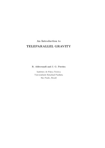 An Introduction To Teleparallel Gravity R Aldrovandi J G Pereira