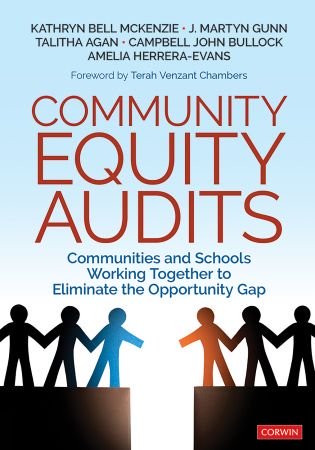 Community Equity Audits Communities And Schools Working Together To Eliminate The Opportunity Gap 1st Kathryn Bell Mckenzie