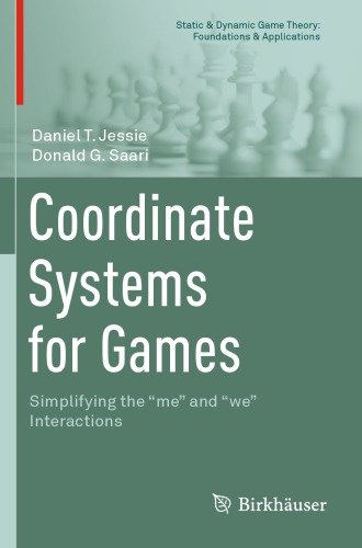Coordinate Systems For Games Simplifying The Me And We Interactions Daniel T Jessie