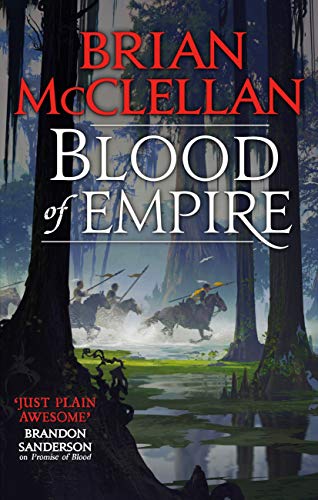 Blood Of Empire 1st Edition Mcclellan Brian