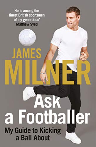 Ask A Footballer Milner James