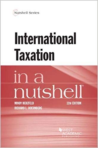 International Taxation In A Nutshell Nutshells 11th Edition Paperback Mindy Herzfeld Richard Doernberg