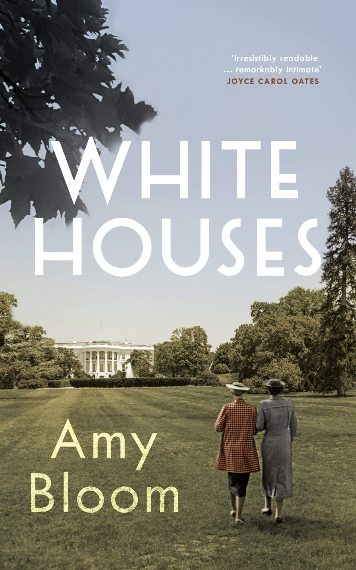 White Houses Amy Bloom