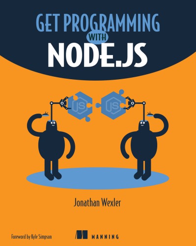Get Programming With Nodejs 1st Edition Jonathan Wexler