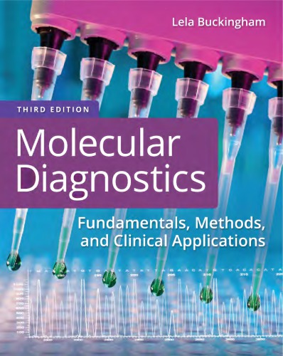 Molecular Diagnostics Fundamentals Methods And Clinical Applications Paperback Lela Buckingham