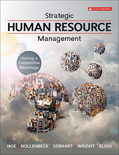 Strategic Human Resource Management Gaining A Competitive Advantage Second Canadian Edition Noe