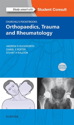 Churchills Pocketbook Of Orthopaedics Trauma And Rheumatology 2nd Edition Andrew Duckworth