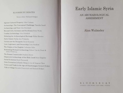 Early Islamic Syria An Archaeological Assessment Alan Walmsley