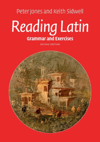 Reading Latin Grammar And Exercises 2nd Edition 2nd Edition Peter Jones