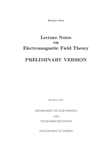 Lecture Notes On Electromagnetic Field Theory Renato Orta