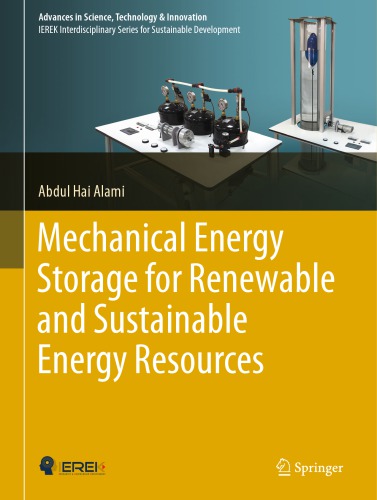Mechanical Energy Storage For Renewable And Sustainable Energy Resources Abdul Hai Alami