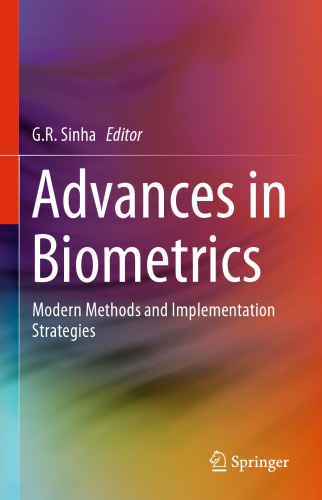 Advances In Biometrics Modern Methods And Implementation Strategies Gr Sinha
