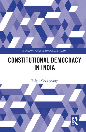 Constitutional Democracy In India 1st Ed Bidyut Chakrabarty