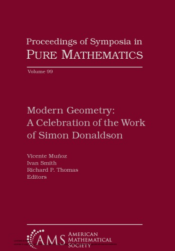 Modern Geometry A Celebration Of The Work Of Simon Donaldson Vicente Muoz