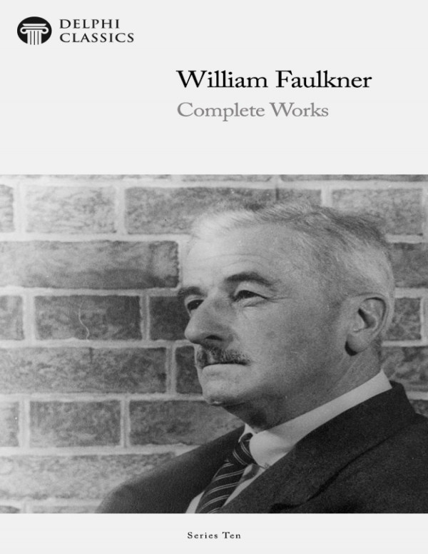 Complete Works Of William Faulkner William Faulkner