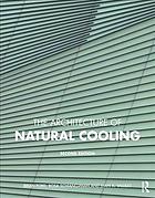 The Architecture Of Natural Cooling 2nd Edition Brian Ford Rosa Schianophan