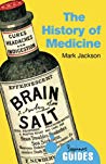 The History Of Medicine A Beginners Guide Paperback Mark Jackson