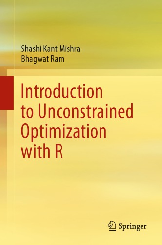 Introduction To Unconstrained Optimization With R 1st Edition Shashi Kant Mishra