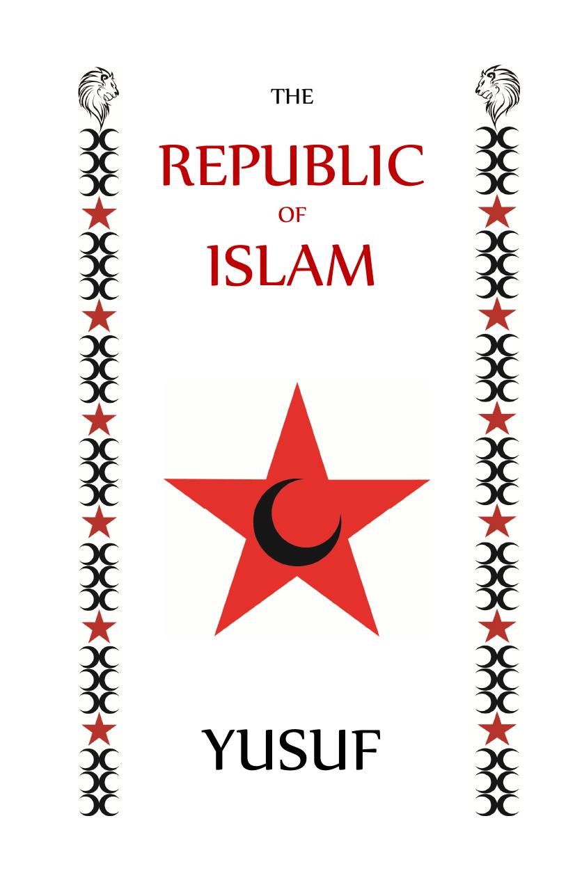 The Republic Of Islam Second Oliver Perkins Aka The Hon Ishaaq B Yusuf