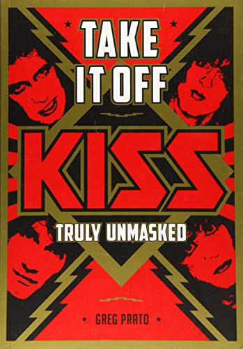Take It Off Kiss Truly Unmasked Prato Greg Jericho Chris Carlsson Andreas