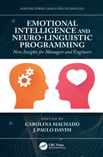 Emotional Intelligence And Neurolinguistic Programming New Insights For Managers And Engineers 1st Edition Carolina Machado