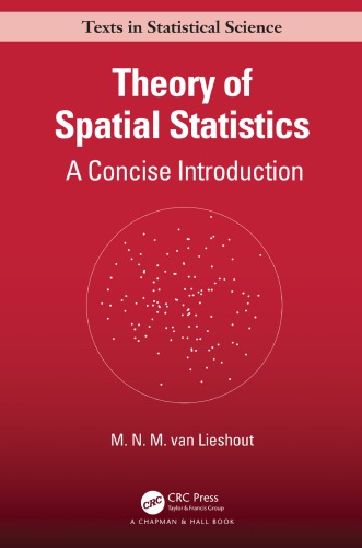 Theory Of Spatial Statistics A Concise Introduction 1st Edition Mnm Van Lieshout