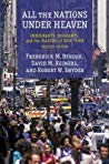 All The Nations Under Heaven Immigrants Migrants And The Making Of New York Revised Edition Paperback Frederick Binder David M Reimers Robert W Snyder