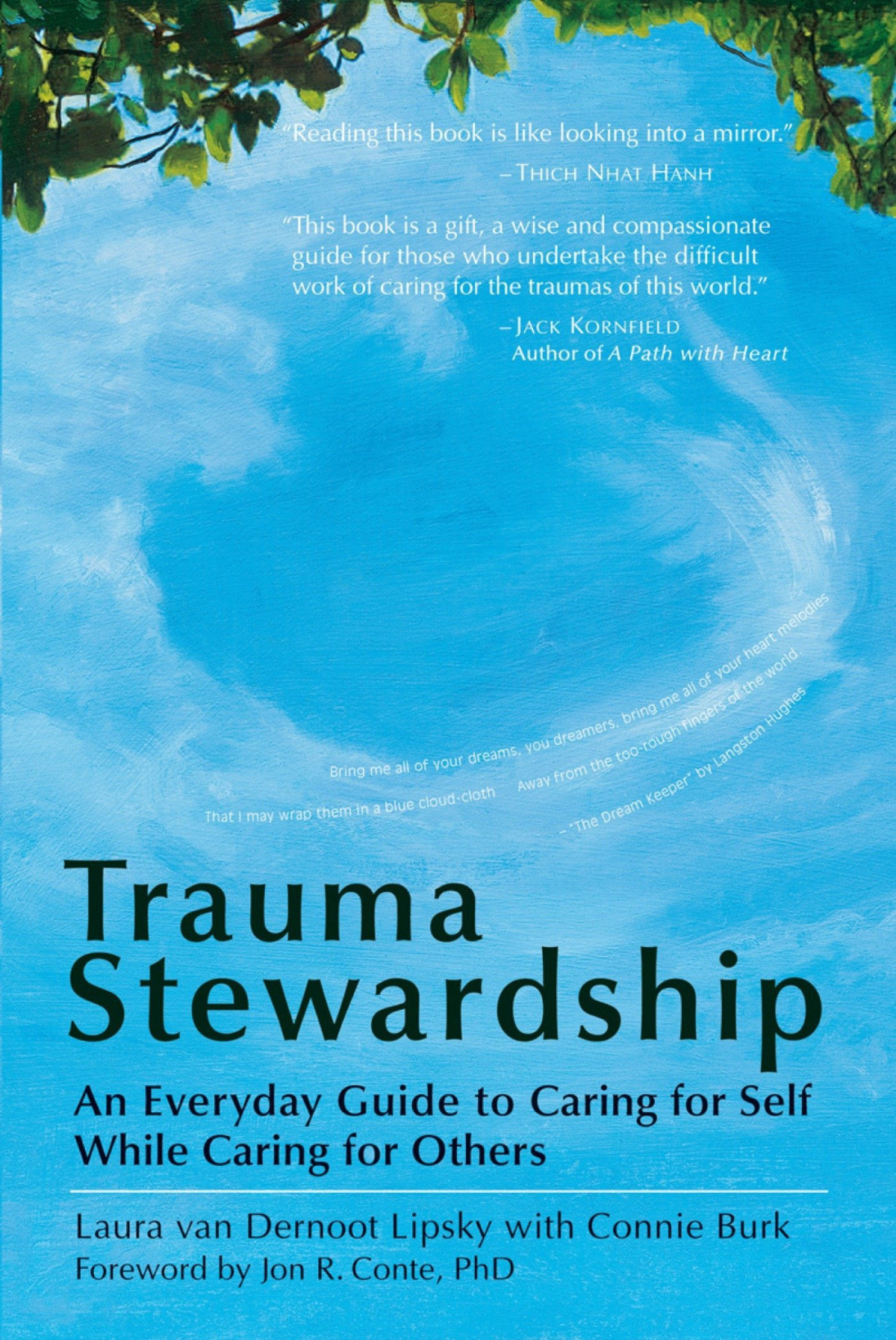 Trauma Stewardship An Everyday Guide To Caring For Self While Caring For Others Laura Van Dernoot Lipsky