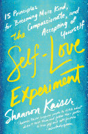 The Selflove Experiment Paperback Shannon Kaiser