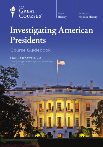 Investigating American Presidents Paul Rosenzweig Jd