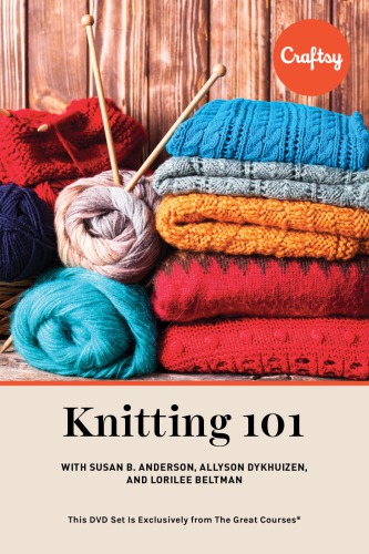 Knitting 101 Bluprint Craftsy Susan B Anderson Allyson Dykhuizen