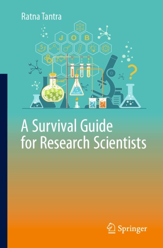 A Survival Guide For Research Scientists Ratna Tantra