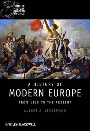 A History Of Modern Europe From 1815 To The Present Albert S Lindemann