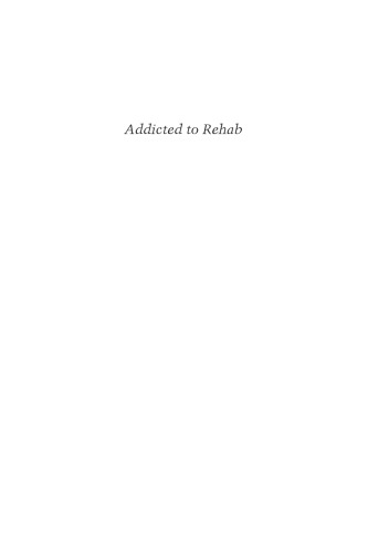 Addicted To Rehab Race Gender And Drugs In The Era Of Mass Incarceration Allison Mckim