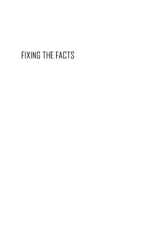 Fixing The Facts National Security And The Politics Of Intelligence Joshua Rovner