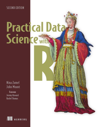 Practical Data Science With R 2nd Edition Nina Zumel John Mount