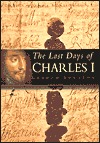 The Last Days Of Charles I Paperback Graham Edwards Ivan Roots