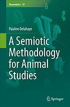 A Semiotic Methodology For Animal Studies Delahaye Pauline