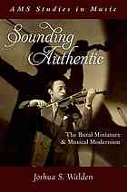 Sounding Authentic The Rural Miniature And Musical Modernism Walden