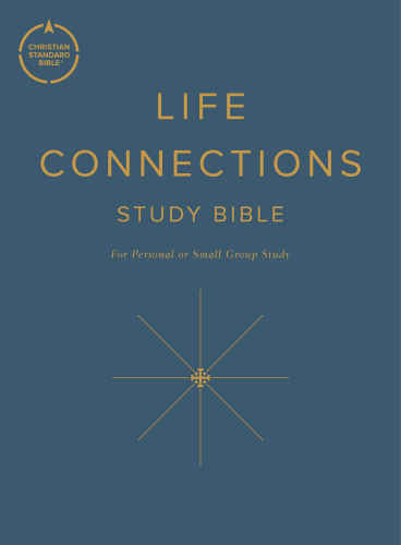 Csb Life Connections Study Bible Lyman Coleman