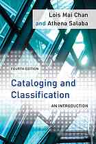 Cataloging And Classification An Introduction 4 Ed Chan Lois Mai Salaba