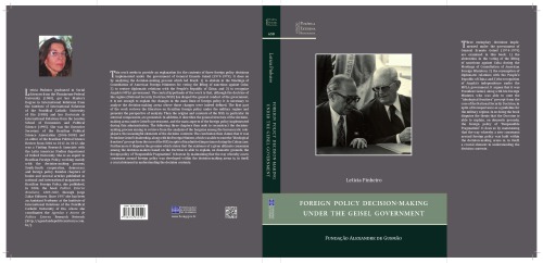 Foreign Policy Decision Making Under The Geisel Government Leticia Pinheiro