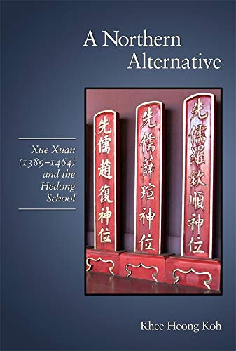 A Northern Alternative Xue Xuan 13891464 And The Hedong School Hardcover Khee Heong Koh