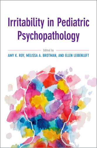 Irritability In Pediatric Psychopathology Ebook Amy Krain Roy Melissa A Brotman Ellen Leibenluft