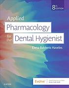 Applied Pharmacology For The Dental Hygienist Eighth Edition Haveles