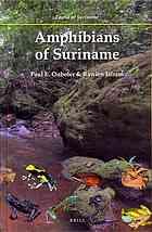 Amphibians Of Suriname Jairam Rawien Ouboter Paul E