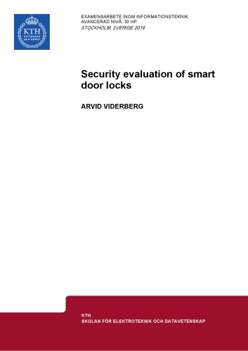 Security Evaluation Of Smart Door Locks Arvid Viderberg