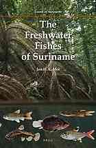 The Freshwater Fishes Of Suriname Mol Jan H