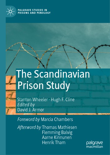The Scandinavian Prison Study Stanton Wheeler Hugh F Cline David J Armor